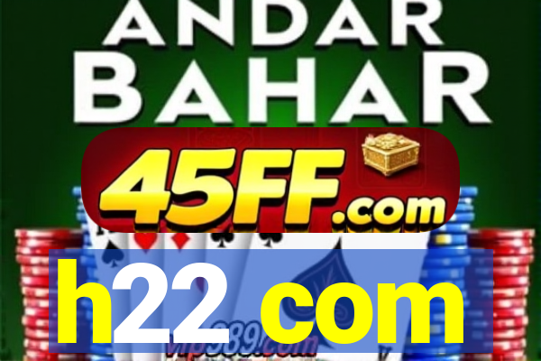 h22 com